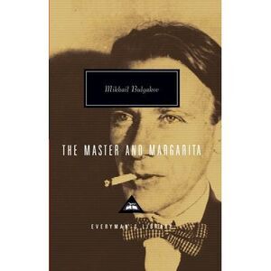 The Master and Margarita: Introduction by Simon Franklin -- Mikhail Bulgakov